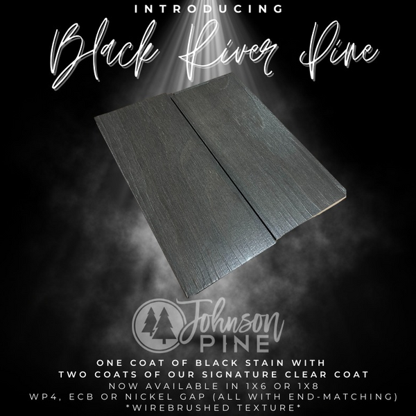 Promotion flyer of Black River Pine by Johnson Pine. 